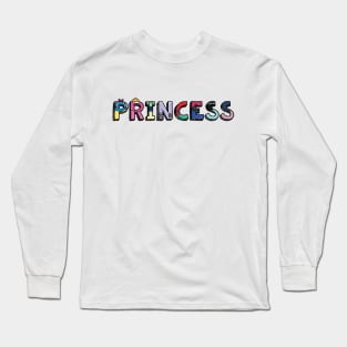 P.R.I.N.C.E.S.S. Long Sleeve T-Shirt